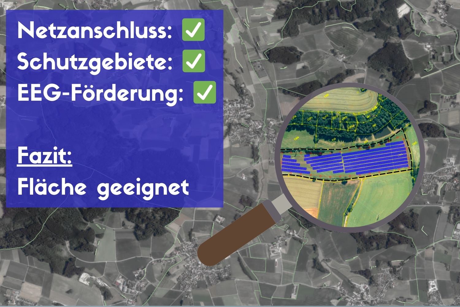 Flächenprüfung: Netzanschluss, Schutzgebiete, EEG-Förderung – Fläche geeignet